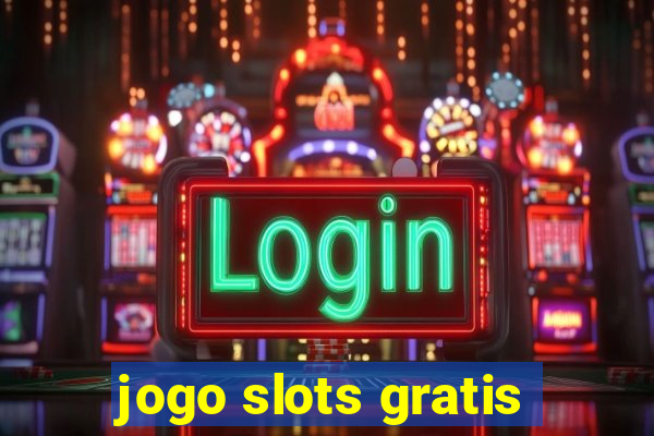 jogo slots gratis