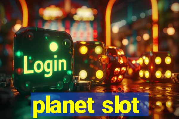 planet slot