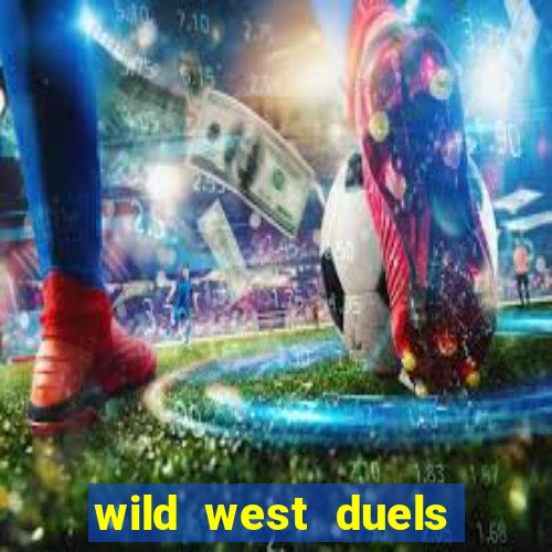 wild west duels slot demo