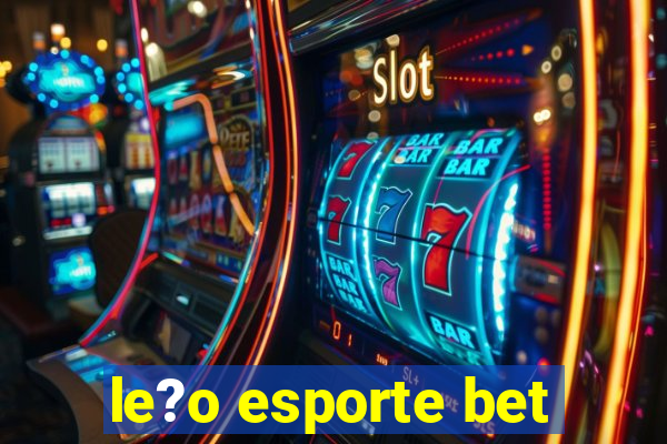 le?o esporte bet