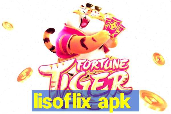 lisoflix apk