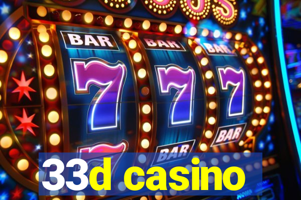 33d casino