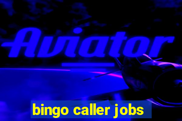 bingo caller jobs