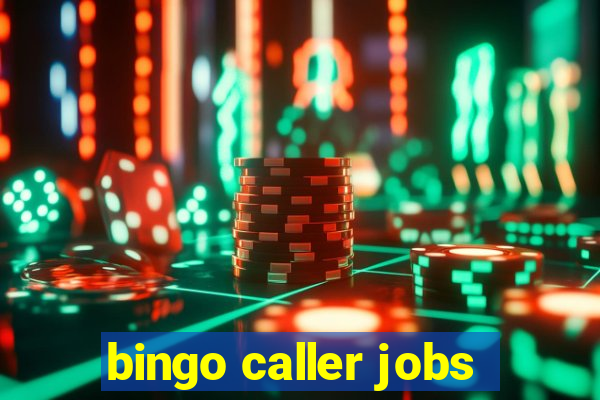 bingo caller jobs