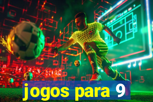 jogos para 9