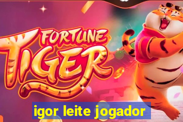 igor leite jogador