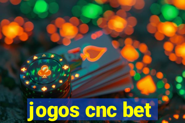 jogos cnc bet