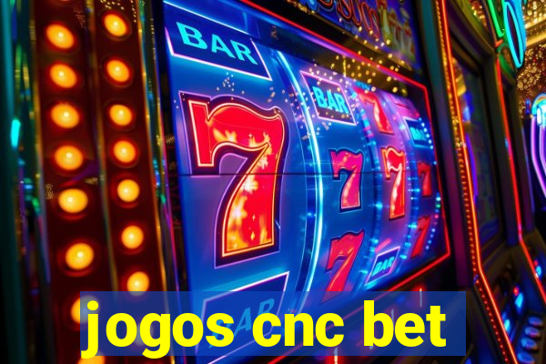 jogos cnc bet