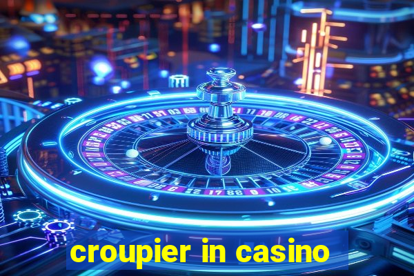 croupier in casino