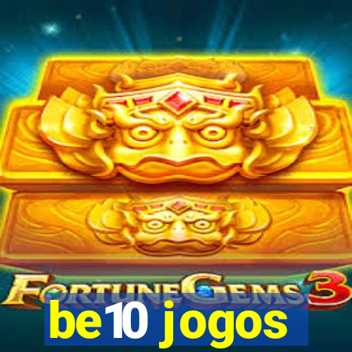 be10 jogos