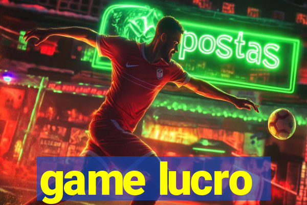 game lucro