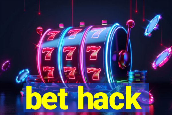 bet hack