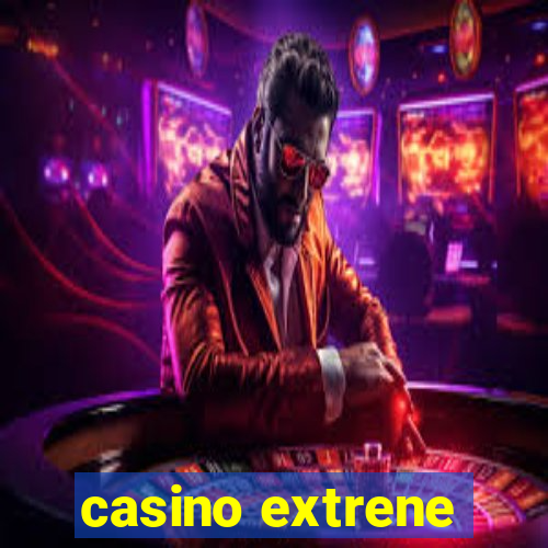 casino extrene