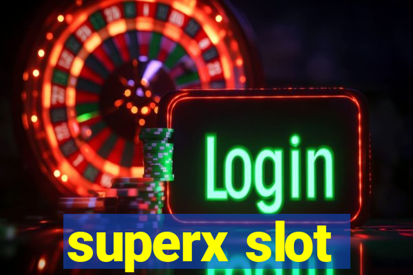 superx slot