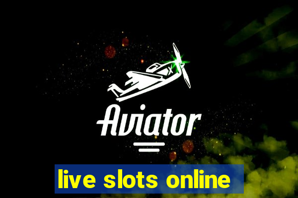 live slots online