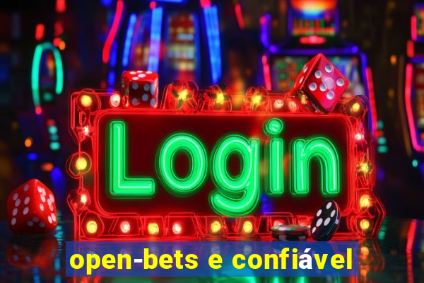 open-bets e confiável