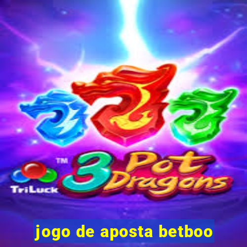 jogo de aposta betboo