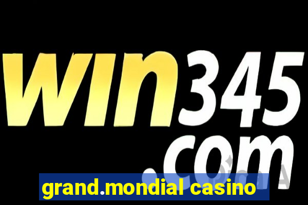 grand.mondial casino