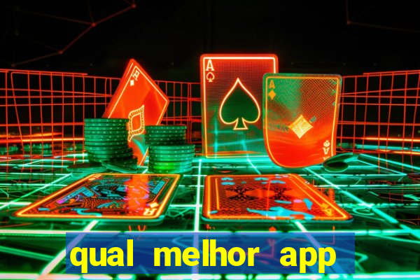 qual melhor app para jogar fortune tiger