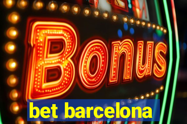 bet barcelona