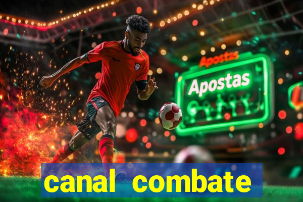 canal combate online multicanais