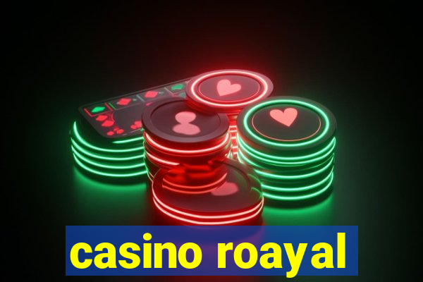 casino roayal