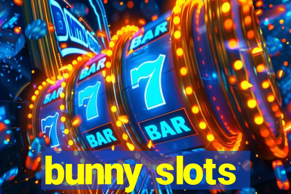 bunny slots