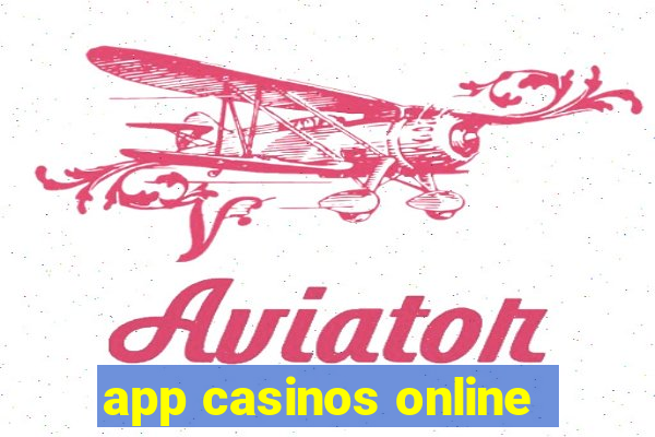 app casinos online