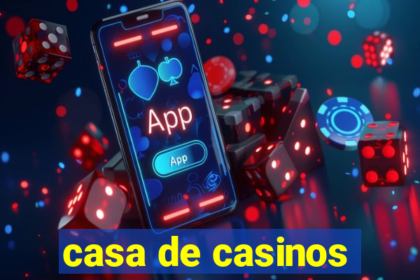 casa de casinos