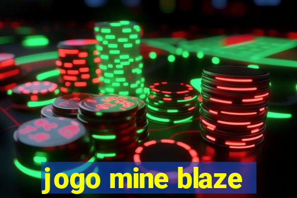 jogo mine blaze