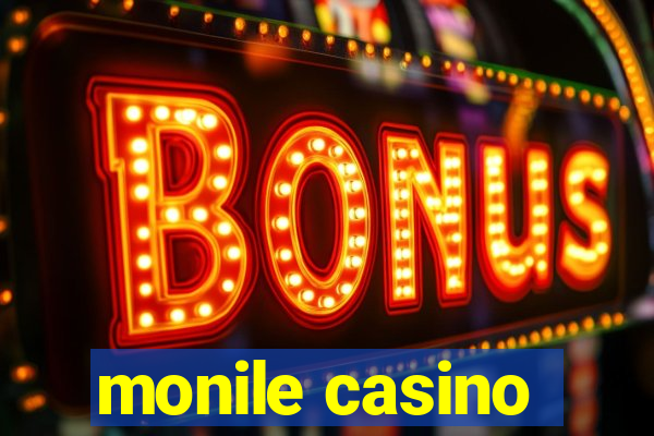 monile casino