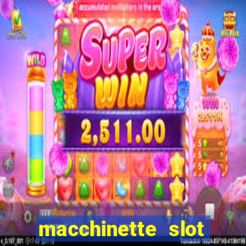 macchinette slot come vincere