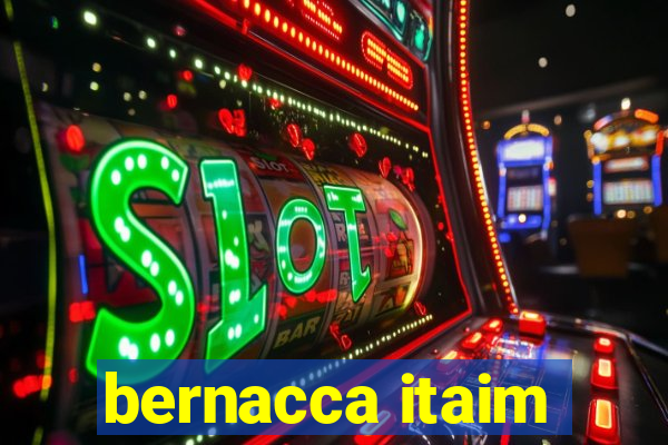 bernacca itaim