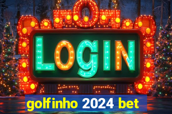 golfinho 2024 bet