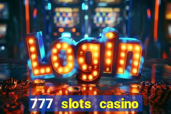 777 slots casino by dragonplay