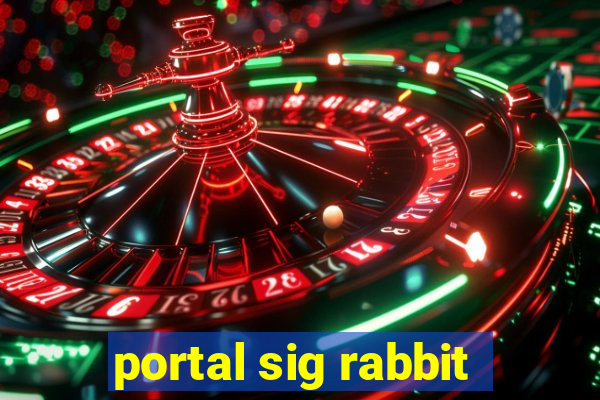 portal sig rabbit