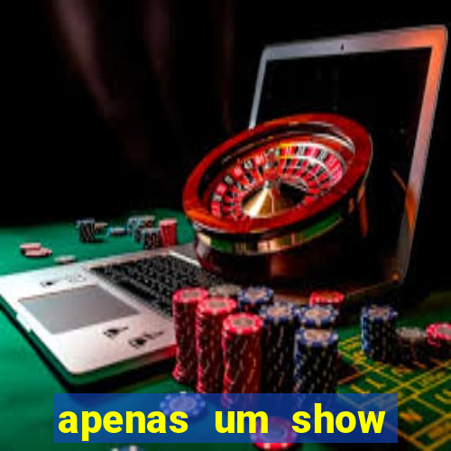 apenas um show pancadaria 2