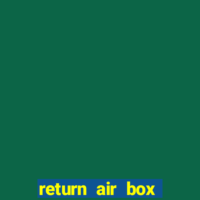 return air box with filter slot