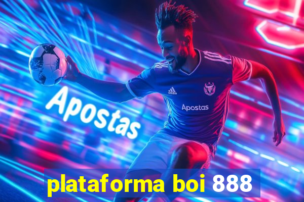 plataforma boi 888