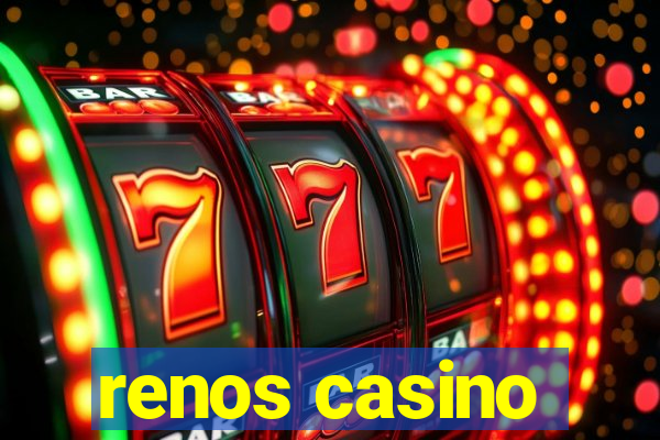 renos casino