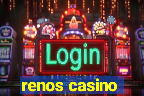 renos casino