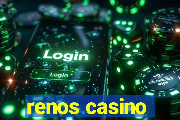 renos casino