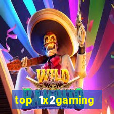 top 1x2gaming online slot sites