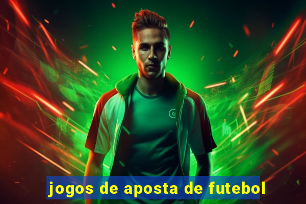 jogos de aposta de futebol