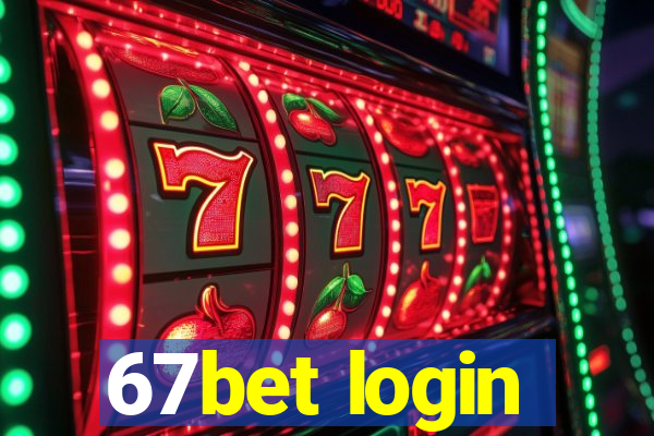 67bet login