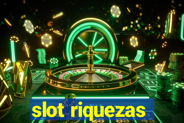 slot riquezas