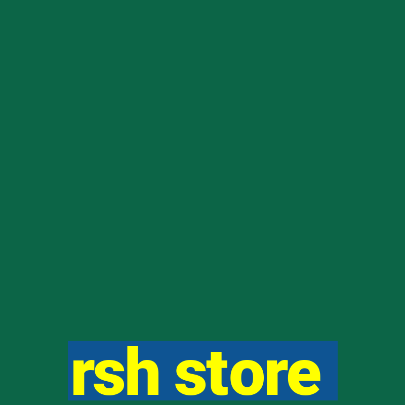 rsh store