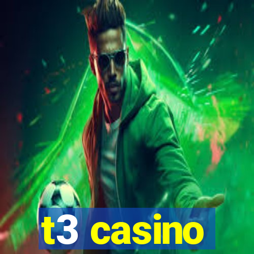 t3 casino