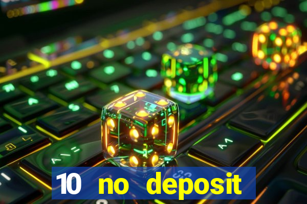 10 no deposit casino nz