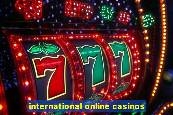 international online casinos